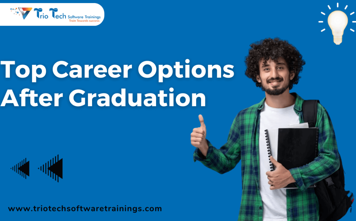 Best Career Options After Graduation
