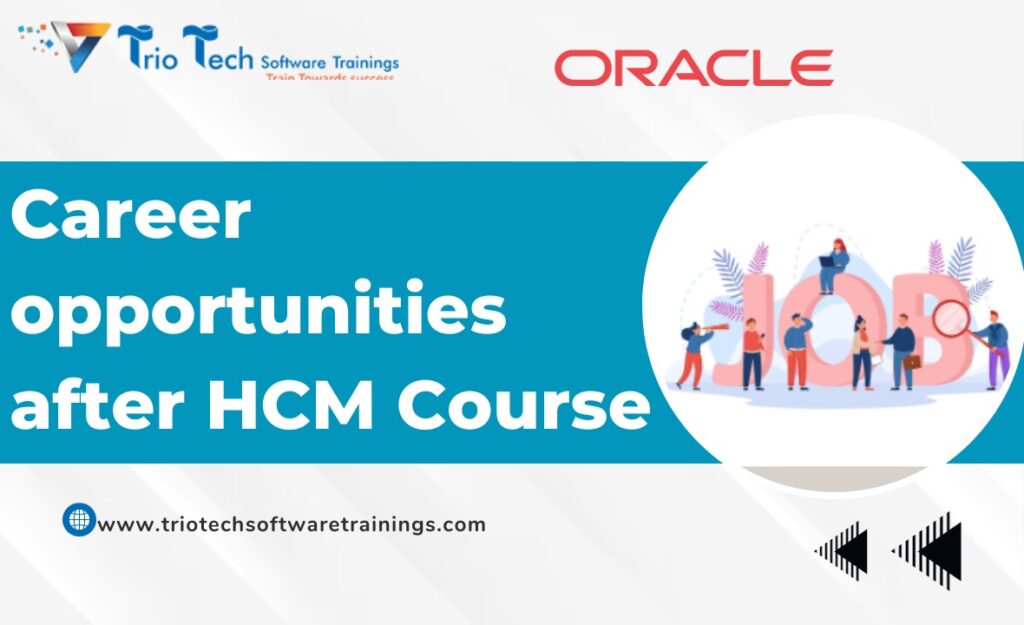 exploring-career-options-after-oracle-fusion-hcm-online-training