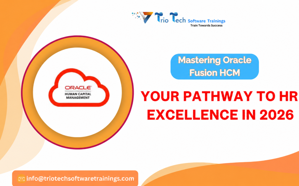 mastering-oracle-fusion-hcm-your-pathway-to-hr-excellence-in-2026