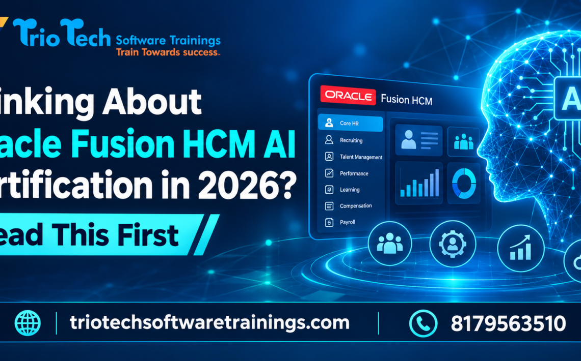 Thinking About Oracle Fusion HCM AI Certification in 2026? Read This First